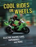 E-Book (epub) Cool Rides on Wheels von Tammy Gagne