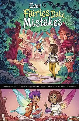 ePUB Even Fairies Bake Mistakes von Elizabeth Pagel-Hogan
