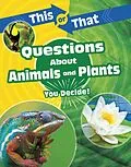 E-Book (epub) This or That Questions About Animals and Plants von Kathryn Clay