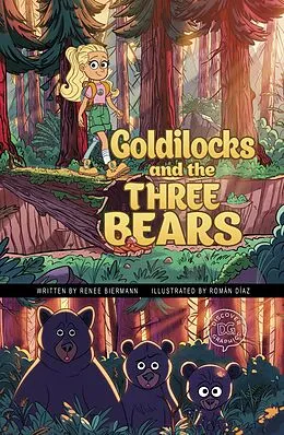 E-Book (epub) Goldilocks and the Three Bears von Renee Biermann