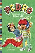 E-Book (epub) Pedro and the Dragon von Fran Manushkin