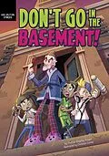 E-Book (epub) Don't Go in the Basement! von Thomas Kingsley Troupe