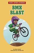 E-Book (epub) BMX Blast von Elliott Smith