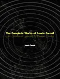 E-Book (epub) The Complete Works of Lewis Carroll von Lewis Carroll