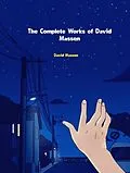 E-Book (epub) The Complete Works of David Masson von David Masson