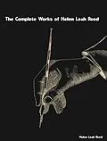 E-Book (epub) The Complete Works of Helen Leah Reed von Helen Leah Reed