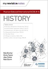 E-Book (epub) My Revision Notes: Pearson Edexcel International GCSE (9 1) History von Alec Fisher, Rob Quinn
