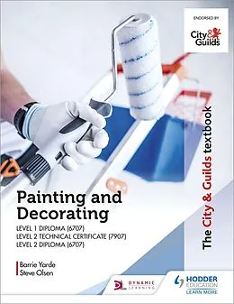 E-Book (epub) City &amp; Guilds Textbook: Painting and Decorating for Level 1 and Level 2 von Barrie Yarde, Steve Olsen