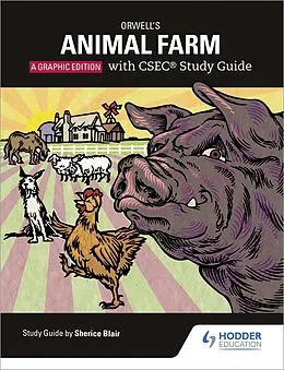 E-Book (epub) Orwell's Animal Farm: The Graphic Edition with CSEC Study Guide von Sherice Blair, Phil Page