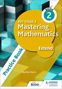 E-Book (epub) Key Stage 3 Mastering Mathematics Extend Practice Book 2 von Heather Davis