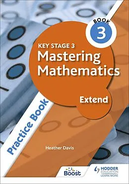 E-Book (epub) Key Stage 3 Mastering Mathematics Extend Practice Book 3 von Heather Davis