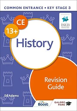 E-Book (epub) Common Entrance 13+ History Revision Guide von Ed Adams