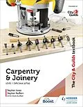 E-Book (epub) City & Guilds Textbook: Carpentry & Joinery for the Level 1 Diploma (6706) von Stephen Redfern, Stephen Jones