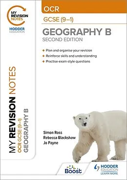 E-Book (epub) My Revision Notes: OCR GCSE (9-1) Geography B Second Edition von Simon Ross, Jo Payne, Rebecca Blackshaw