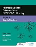 E-Book (epub) Pearson Edexcel International GCSE (9 1) History: Paper 1 Depth Studies von Rob Bircher, Jennifer McCullough, Rob Quinn