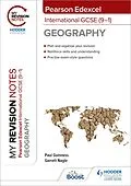 E-Book (epub) My Revision Notes: Pearson Edexcel International GCSE (9 1) Geography von Garrett Nagle, Paul Guinness
