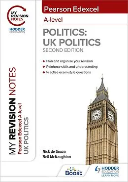 E-Book (epub) My Revision Notes: Pearson Edexcel A Level UK Politics: Second Edition von Neil McNaughton, Nick de Souza