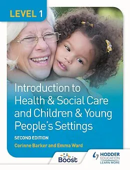 E-Book (epub) Level 1 Introduction to Health & Social Care and Children & Young People's Settings, Second Edition von Corinne Barker, Emma Ward