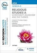 E-Book (epub) My Revision Notes: AQA GCSE (9-1) Religious Studies Specification A Christianity, Buddhism and the Religious, Philosophical and Ethical Themes von Jan Hayes