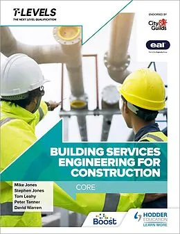 E-Book (epub) Building Services Engineering for Construction T Level: Core von Peter Tanner, Stephen Jones, Mike Jones