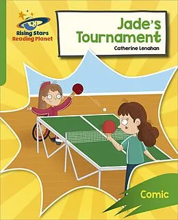 E-Book (epub) Reading Planet: Rocket Phonics Target Practice Jade's Tournament Green von Abigail Steel