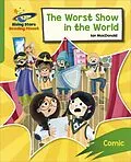 E-Book (epub) Reading Planet: Rocket Phonics Target Practice The Worst Show in the World Green von Abigail Steel