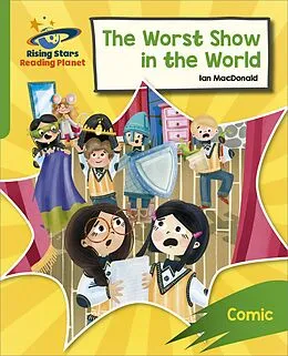 E-Book (epub) Reading Planet: Rocket Phonics Target Practice The Worst Show in the World Green von Abigail Steel