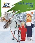 E-Book (epub) Reading Planet: Rocket Phonics Target Practice My Lapland Trip Green von Anne Glennie