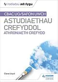 E-Book (epub) Fy Nodiadau Adolygu: CBAC Safon Uwch Astudiaethau Crefyddol Athroniaeth Crefydd (My Revision Notes: WJEC and Eduqas A level Religious Studies Philosophy of Religion Welsh Edition) von Clare Lloyd