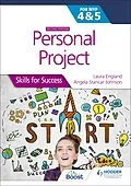 E-Book (epub) Personal Project for the IB MYP 4&5: Skills for Success Second edition von Laura England, Angela Stancar Johnson