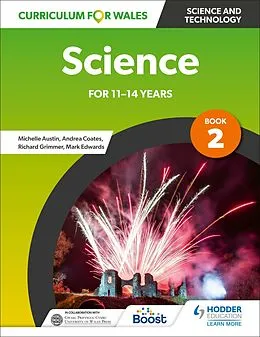 E-Book (epub) Curriculum for Wales: Science for 11-14 years: Pupil Book 2 von Richard Grimmer, Andrea Coates, Michelle Austin