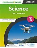 E-Book (epub) Curriculum for Wales: Science for 11-14 years: Pupil Book 3 von Andrea Coates, Michelle Austin, Richard Grimmer