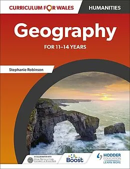 E-Book (epub) Curriculum for Wales: Geography for 11 14 years von Stephanie Robinson, Jo Coles, David Gardner
