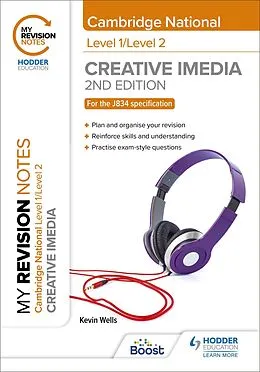 E-Book (epub) My Revision Notes: Level 1/Level 2 Cambridge National in Creative iMedia: Second Edition von Kevin Wells