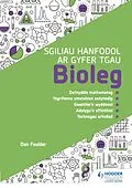 E-Book (epub) Sgiliau Hanfodol ar gyfer TGAU Bioleg (Essential Skills for GCSE Biology: Welsh-language edition) von Dan Foulder
