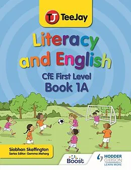 E-Book (epub) TeeJay Literacy and English CfE First Level Book 1A von Siobhan Skeffington