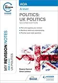 E-Book (epub) My Revision Notes: AQA A-level Politics: UK Politics Second Edition von Rowena Hammal, Simon Lemieux