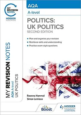 E-Book (epub) My Revision Notes: AQA A-level Politics: UK Politics Second Edition von Rowena Hammal, Simon Lemieux
