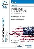 E-Book (epub) My Revision Notes: AQA A-level Politics: US and Comparative Politics: Second Edition von Rowena Hammal, Simon Lemieux