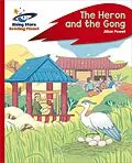 E-Book (epub) Reading Planet - The Heron and the Gong - Red C: Rocket Phonics von Jillian Powell