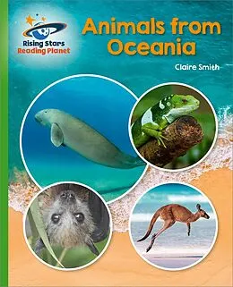 E-Book (epub) Reading Planet - Animals from Oceania - Green: Galaxy von Claire Smith