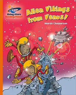 E-Book (epub) Reading Planet - Alien Vikings from Venus! - Orange: Galaxy von Martin Chatterton