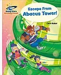 E-Book (epub) Reading Planet - Escape From Abacus Tower! - White: Galaxy von Chris Baker