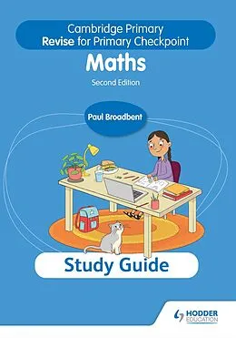 E-Book (epub) Cambridge Primary Revise for Primary Checkpoint Mathematics Study Guide 2nd edition von Paul Broadbent