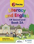 E-Book (epub) TeeJay Literacy and English CfE Second Level Book 2A von Madeleine Barnes