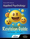 E-Book (epub) BTEC National Applied Psychology: Revision Guide von Cara Flanagan, Rob Liddle