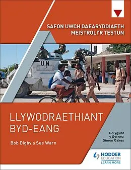 E-Book (epub) Safon Uwch Daearyddiaeth Meistroli r Testun: Llywodraethiant Byd-eang von Bob Digby, Sue Warn