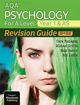 E-Book (epub) AQA Psychology for A Level Year 1 &amp; AS Revision Guide: 2nd Edition von Cara Flanagan, Matt Jarvis, Michael Griffin