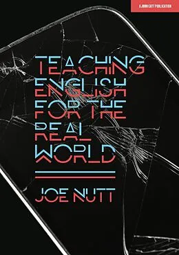 E-Book (epub) Teaching English for the Real World von Joe Nutt