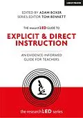 E-Book (epub) The researchED Guide to Explicit and Direct Instruction: An evidence-informed guide for teachers von Adam Boxer, Tom Bennett